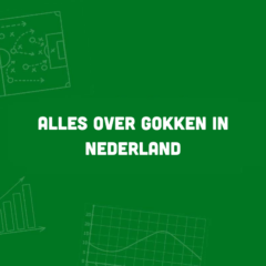 Alles over gokken in Nederland